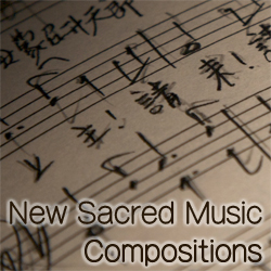 New Sacred Music Compositions